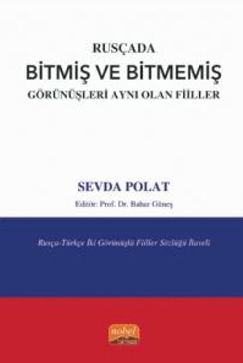 Rusçada Bitmiş ve Bitmemiş Görünüşleri Aynı Olan Fiiller
