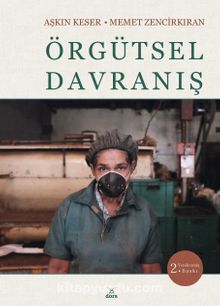Örgütsel Davranış - Aşkın Keser