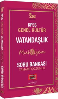 2022 KPSS Genel Kültür Muhteşem Vatandaşlık Tamamı Çözümlü Soru Bankası
