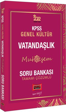 2022 KPSS Genel Kültür Muhteşem Vatandaşlık Tamamı Çözümlü Soru Bankası