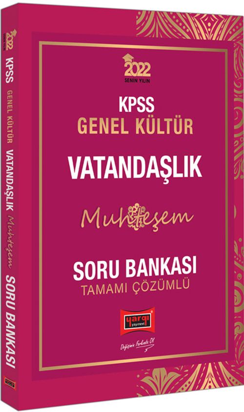 2022 KPSS Genel Kültür Muhteşem Vatandaşlık Tamamı Çözümlü Soru Bankası