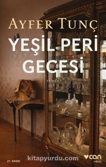 Yeşil Peri Gecesi - Ayfer Tunç