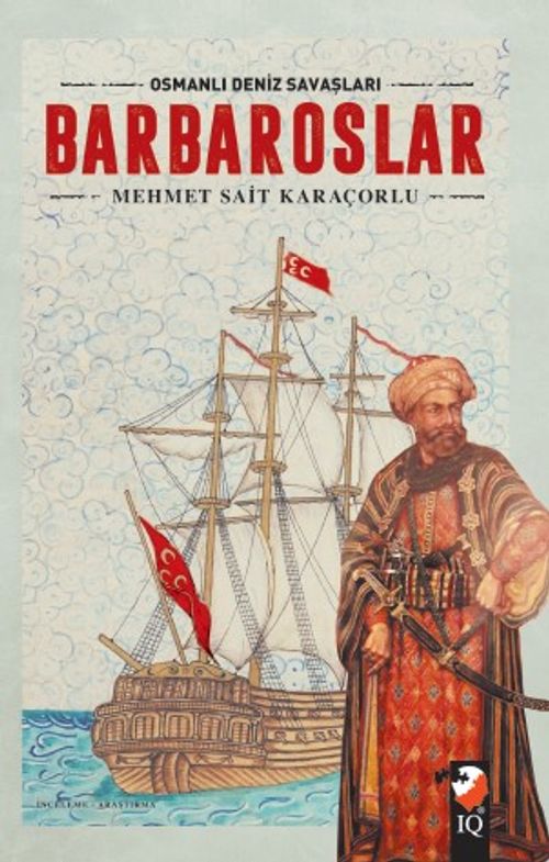 Barbaroslar & Osmanlı Deniz Savaşları 
