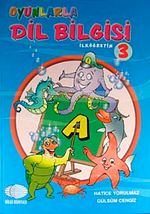 Oyunlarla Dil Bilgisi İlköğretim-3