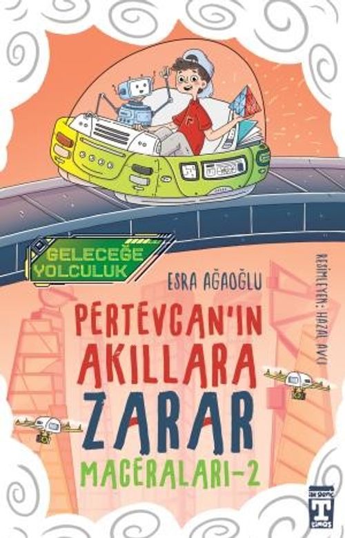 Pertevcanın Akıllara Zarar Maceraları 2 / Geleceğe Yolculuk