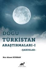 Doğu Türkistan Araştırmaları 1 / Şahıslar