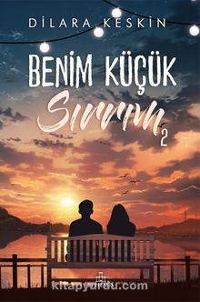 Benim Küçük Sırrım 2 (Karton Kapak) - Dilara Keskin