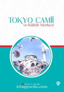 Tokyo Camii ve Kültür Merkezi - Ahmet Uzunoğlu