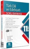 11. Sınıf T&uuml;rk Dili ve Edebiyatı Soru Bankası