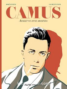 Camus & Adalet ve Anne Arasında - Jose Lenzini