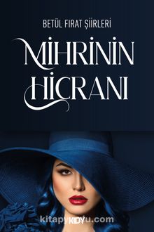Mihrinin Hicranı - Betül Fırat