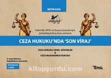 Ceza Hukukunda “Son Viraj” - Metin Kaya