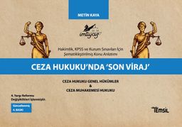 Ceza Hukukunda “Son Viraj”