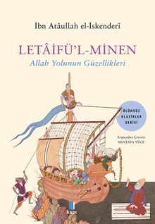 Letaifü'l-Minen & Allah Yolunun Güzellikleri