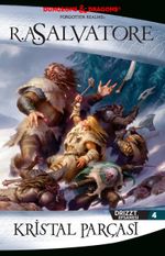 Kristal Parçası - Drizzt Efsanesi 4. Kitap