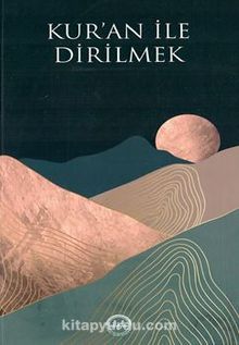Kur'an İle Dirilmek - Dr. Burhan İşliyen