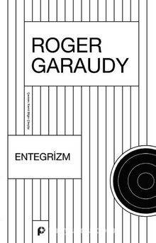 Entegrizm - Roger Garaudy