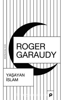 Yaşayan İslam - Roger Garaudy
