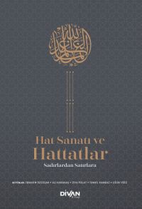 Hat Sanatı ve Hattatlar & Sadırlardan Satırlara