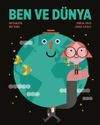 Ben ve D&uuml;nya & İnfografik Bir Tarih