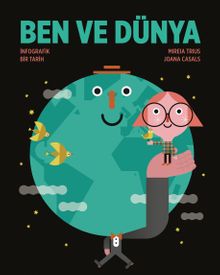 Ben ve Dünya & İnfografik Bir Tarih