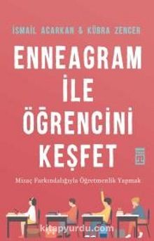 Enneagram ile Öğrencini Keşfet - İsmail Acarkan
