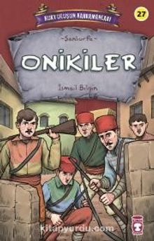 Onikiler - Kurtuluşun Kahramanları 3 - İsmail Bilgin
