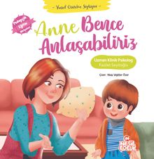 Anne Bence Anlaşabiliriz & Yusuf Güzelce Söylüyor
