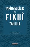 Tarihselcilik ve Fıkhı Tahlili