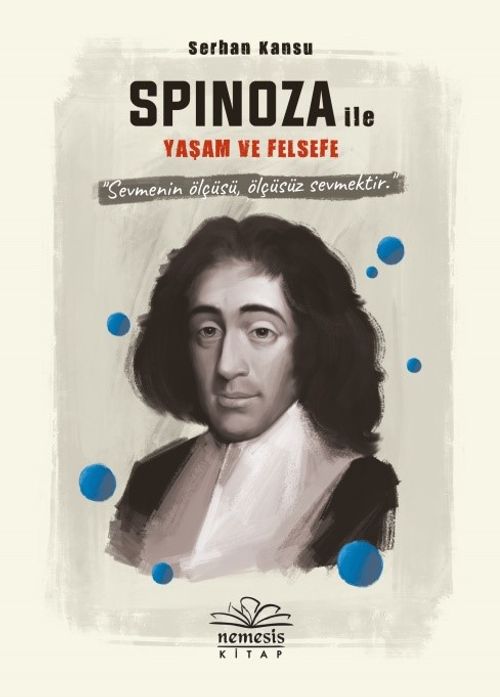 Spinoza ile Yaşam ve Felsefe 