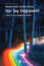 Her Şey Değişmeli! & Covid-19'un Ardından Dünya