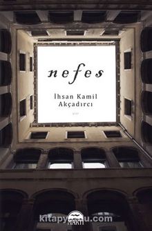 Nefes - İhsan Kamil Akçadırcı