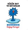 K&uuml;&ccedil;&uuml;k Bay ve Bayanlar / Meraklılar Kul&uuml;b&uuml; Doğayı Koruyor
