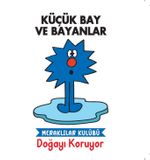 Küçük Bay ve Bayanlar / Meraklılar Kulübü Doğayı Koruyor