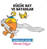 Küçük Bay ve Bayanlar / Meraklılar Kulübü Merak Ediyor
