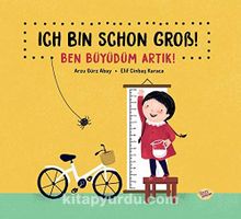 Ich Bın Schon Gross! (Ben Büyüdüm Artık!) - Arzu Gürz Abay