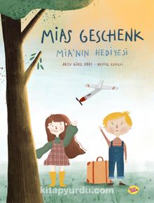 Mias Geschenk (Mia’nın Hediyesi) - Arzu Gürz Abay