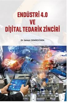 Endüstri 4.0 ve Dijital Tedarik Zinciri