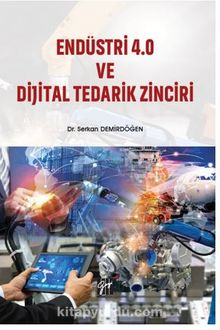 Endüstri 4.0 ve Dijital Tedarik Zinciri - Dr. Serkan  Demirdöğen