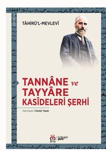 Tannane ve Tayyare Kasideleri Şerhi