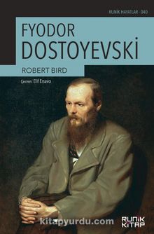 Fyodor Dostoyevski - Robert Bird