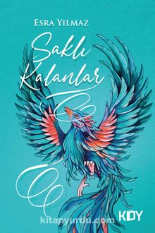 Saklı Kalanlar - Esra Yılmaz