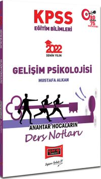 2022 KPSS Eğitim Bilimleri Gelişim Psikolojisi Anahtar Hocaların Ders Notları