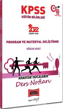 2022 KPSS Eğitim Bilimleri Program ve Materyal Geliştirme Anahtar Hocaların Ders Notları - Gökhan Araz
