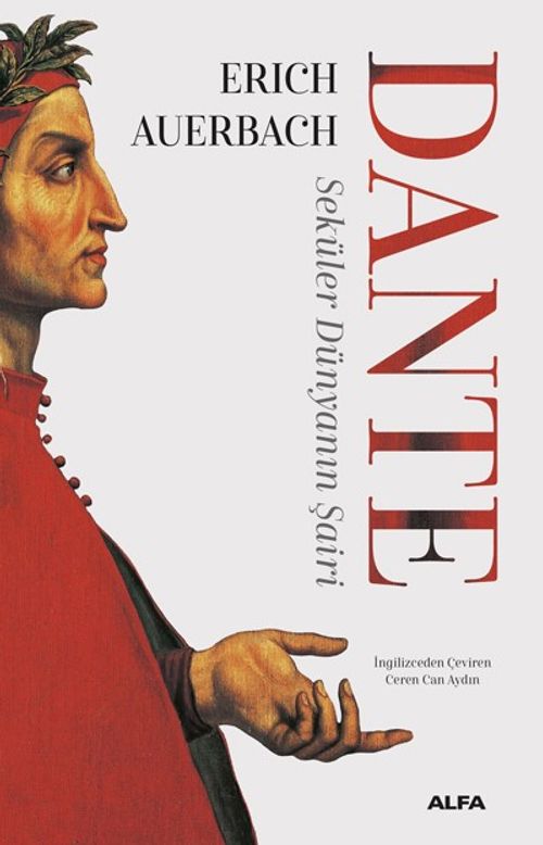 Dante & Seküler Dünyanın Şairi