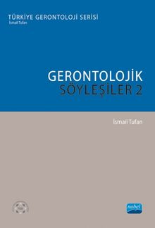 Gerontolojik Söyleşiler 2
