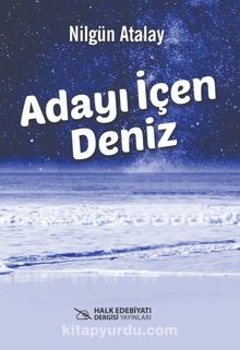 Adayı İçen Deniz - Nilgün Atalay
