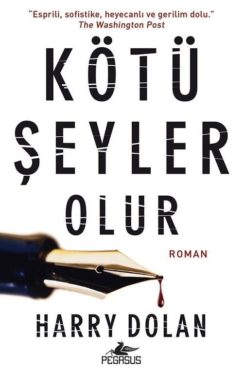 Kötü Şeyler Olur 
