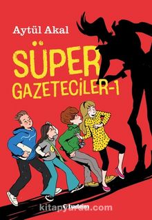 Süper Gazeteciler 1 - Aytül Akal