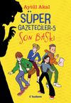 S&uuml;per Gazeteciler 5 / Son Baskı